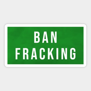 Ban Fracking Sticker